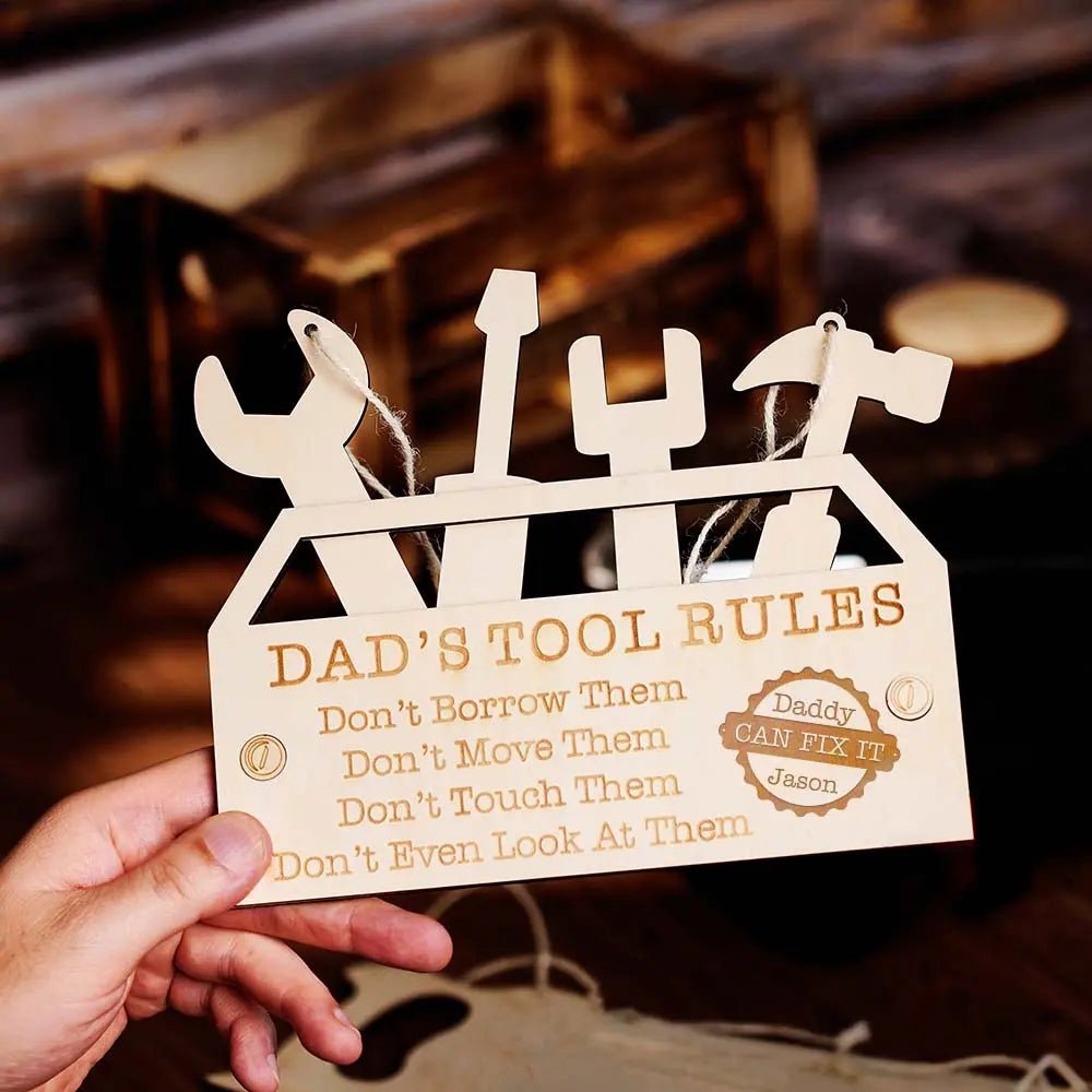 Customizable Dad's Tool Rules Wood Plaque - Customizable Love