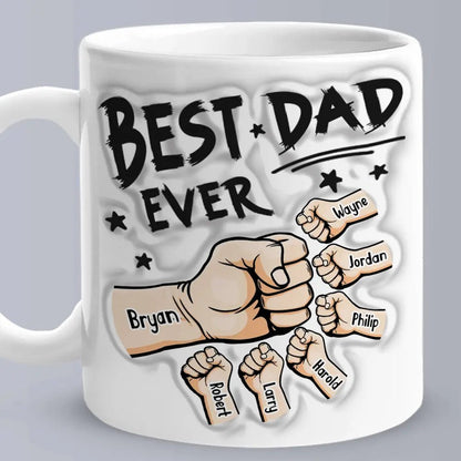 Personalized Best Dad Ever Mug with 3D Inflated Effect - Customizable Love